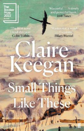 Claire Keegan Small Things Like These (Tascabile)