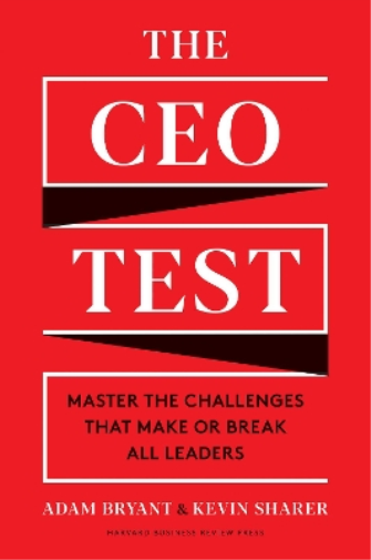 Adam Bryant Kevin Sharer The CEO Test (Copertina rigida)