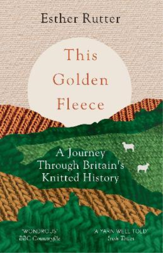 Esther Rutter This Golden Fleece (Tascabile)