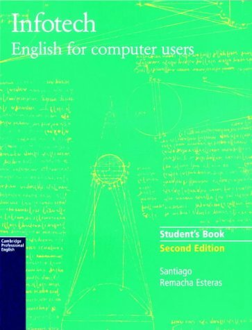 Infotech. English For Computer Users. (Second Edition)