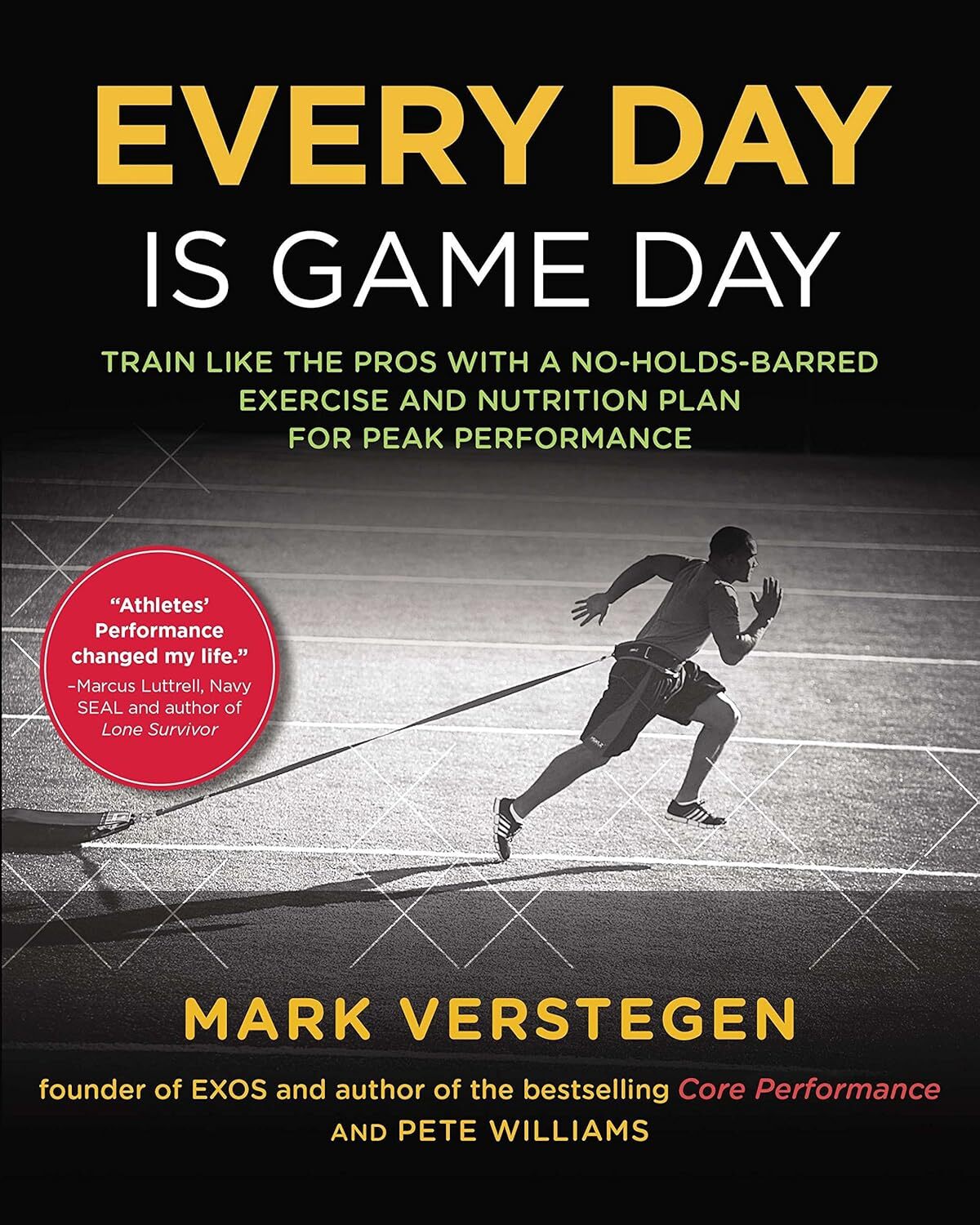 9781583335536 Every Day Is Game Day: Train Like the Pros With a ...k Performance