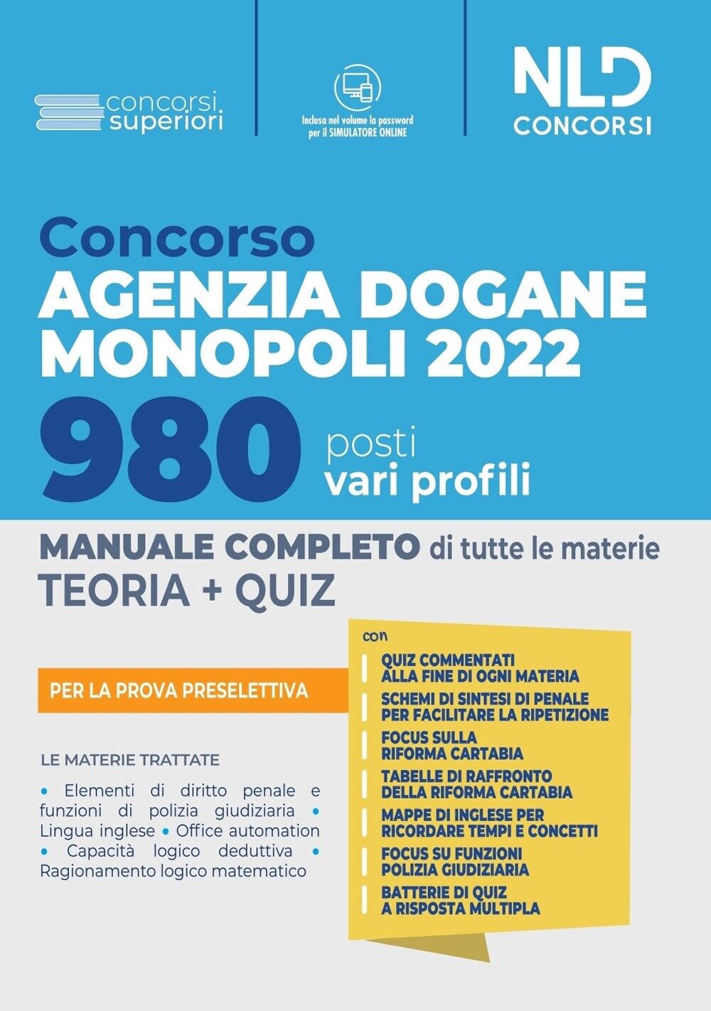 Concorso Agenzia Dogane Monopoli 2022. 980 posti vari profili. Manuale completo