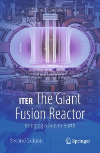 Michel Claessens ITER: The Giant Fusion Reactor (Tascabile) Copernicus Books