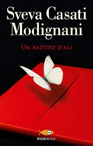 Libri Sveva Casati Modignani - Un Battito D'ali