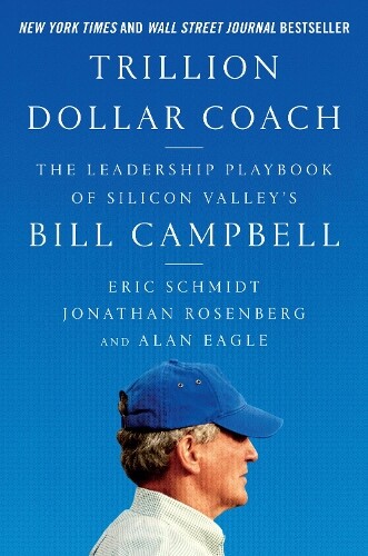 Eric Schmidt Alan Eagle Jonathan Rosenbe Trillion Dollar Coa (Copertina rigida)