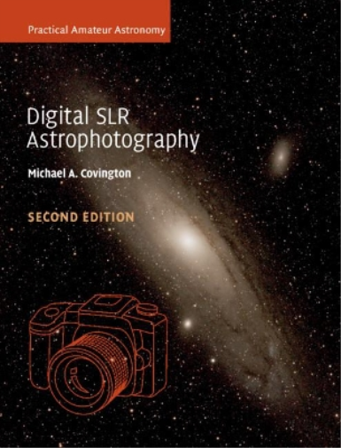 Michael A. Covington Digital SLR Astrophotography (Tascabile)