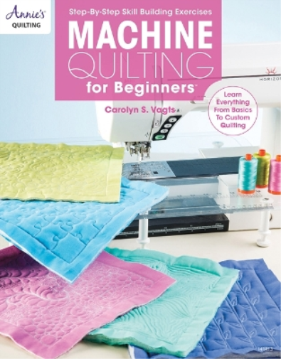Carolyn S. Vagts Machine Quilting for Beginners (Tascabile)