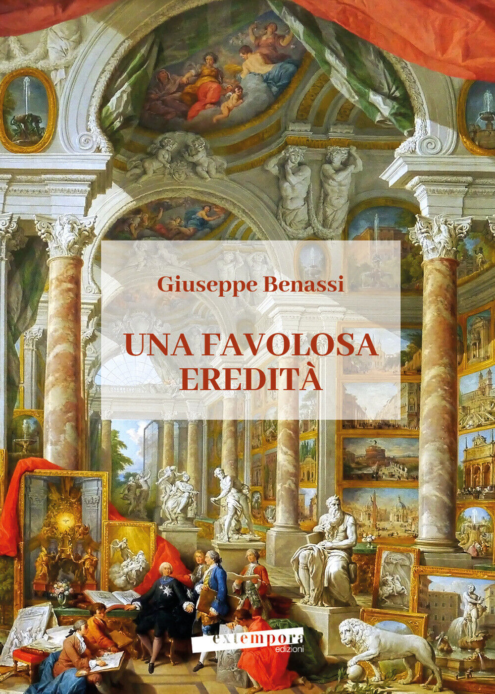 Una favolosa eredità - Benassi Giuseppe
