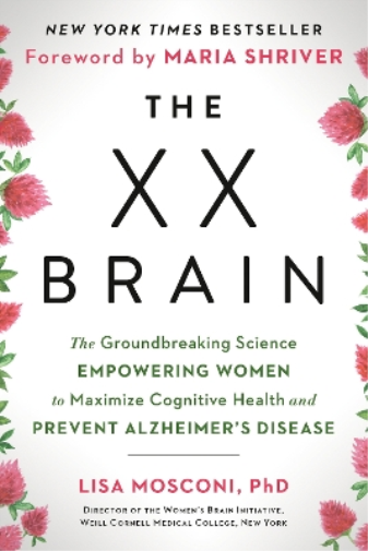 Lisa Mosconi The XX Brain (Tascabile)