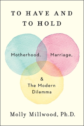 Molly Millwood To Have and to Hold (Copertina rigida)