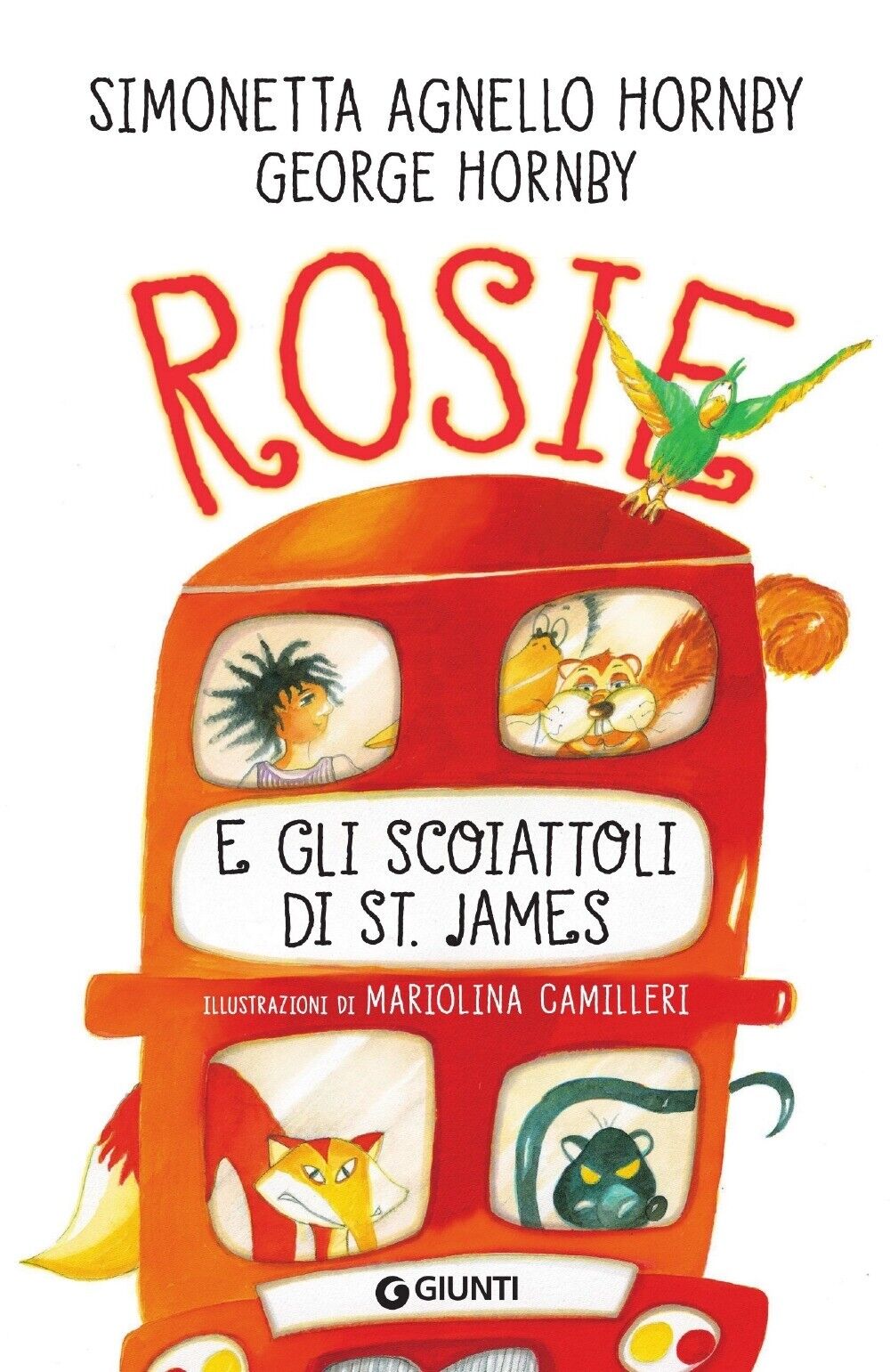 Libri Agnello Hornby Simonetta / George Hornby - Rosie E Gli Scoiattoli Di St. J