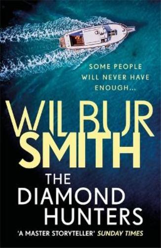 Wilbur Smith The Diamond Hunters (Tascabile)