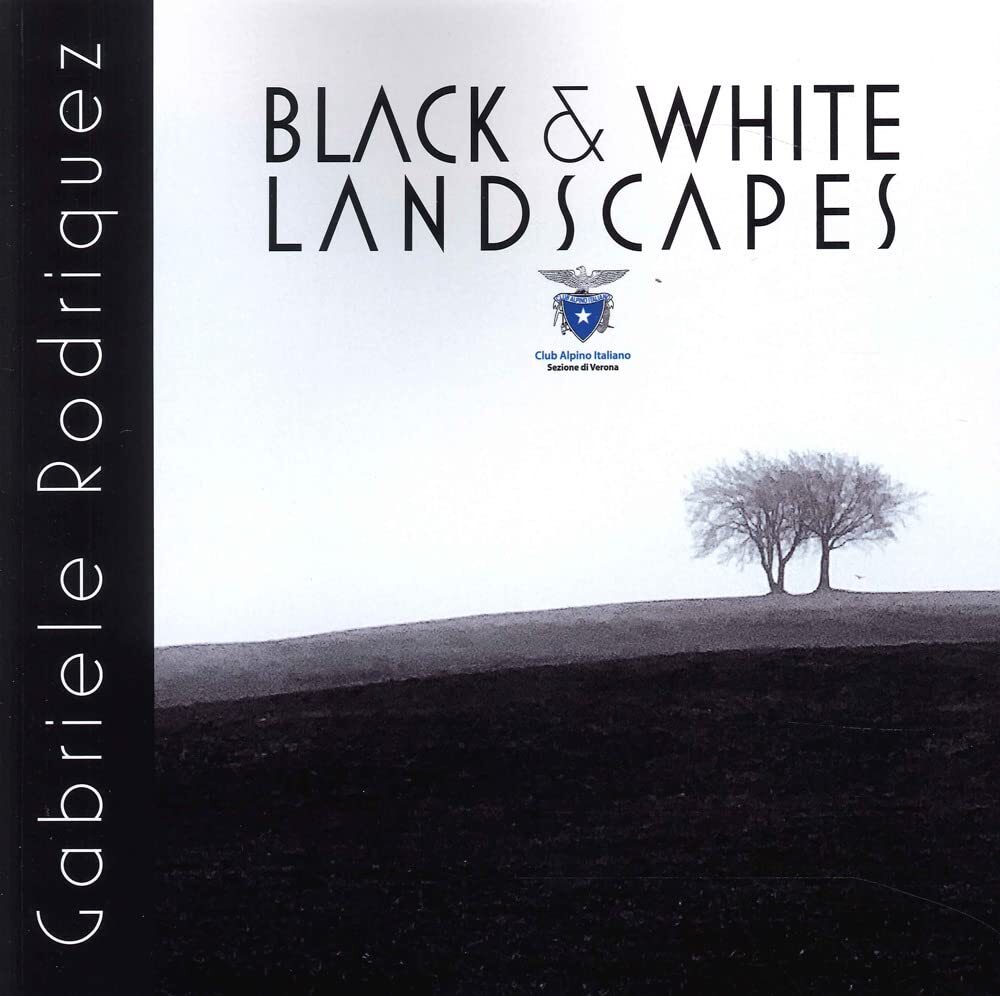 9788874403226 Black & white landscapes - Gabriele Rodriquez