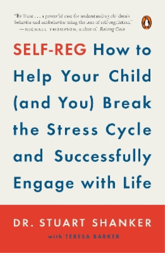 Dr. Stuart Shanker Self-Reg (Tascabile)