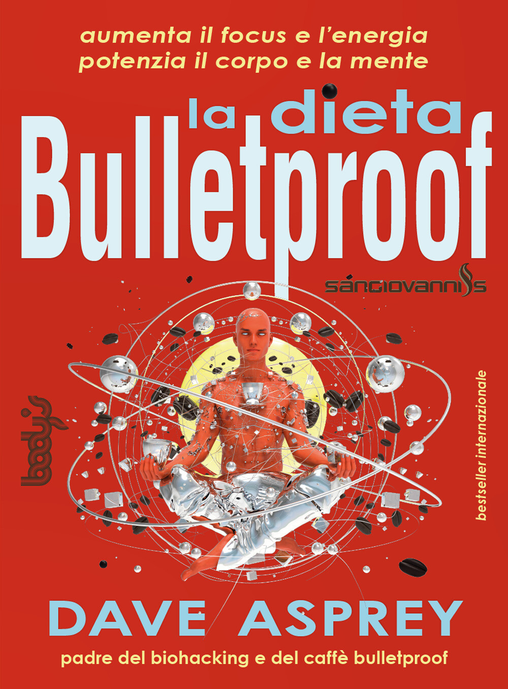 La dieta bulletproof - Asprey Dave