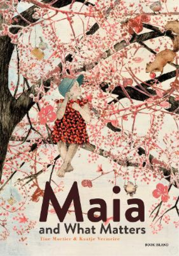 Tine Mortier Kaatje Vermeire David Colme Maia and What Matter (Copertina rigida)