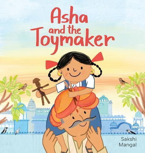 Sakshi Mangal Asha and the Toymaker (Copertina rigida)