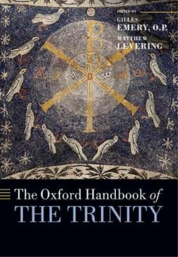 The Oxford Handbook of the Trinity (Tascabile) Oxford Handbooks