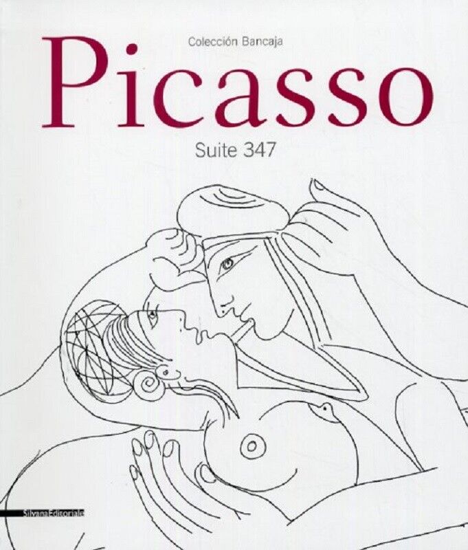Picasso Suite 347 - Silvana Editoriale Milano 2009