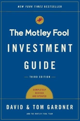 Tom Gardner David Gardner The Motley Fool Investment Guide (Tascabile)