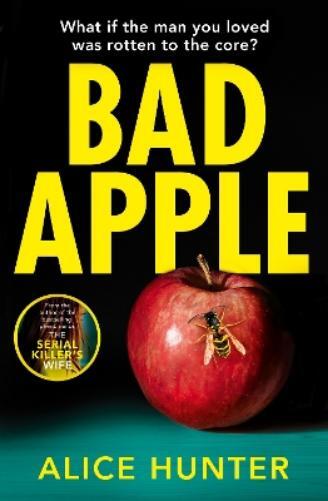 Alice Hunter Bad Apple (Tascabile)