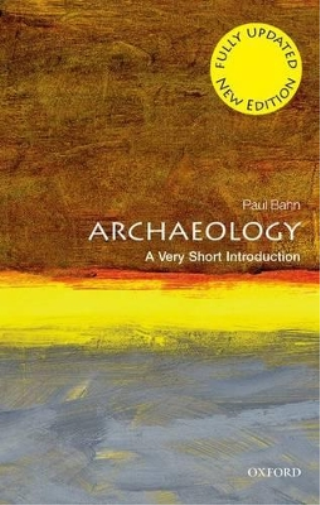 Paul Bahn Archaeology: A Very Short Introduction (Tascabile)