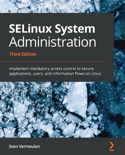 Sven Vermeulen SELinux System Administration (Tascabile)