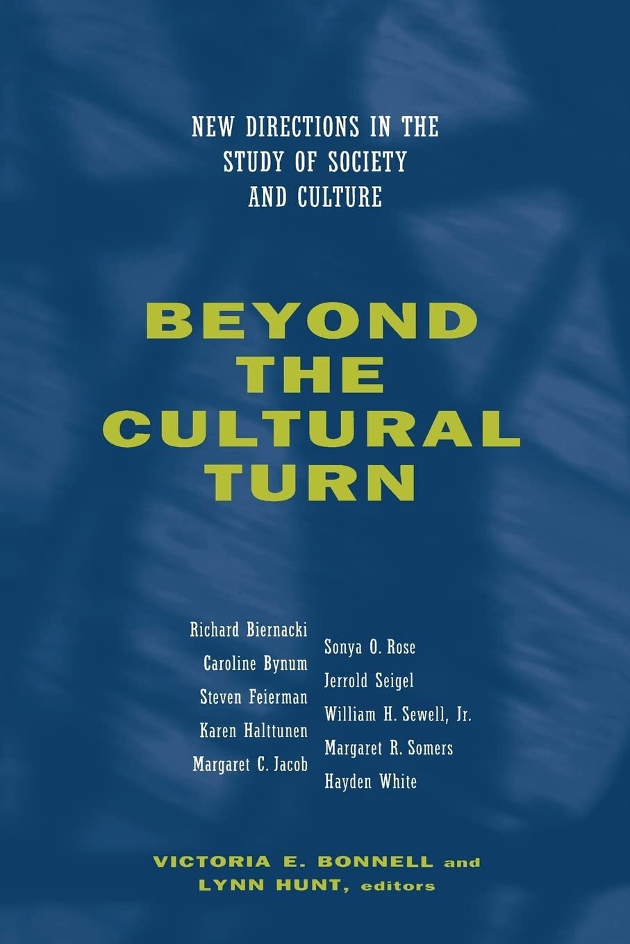 9780520216792 Beyond the Cultural Turn: New Directions in the St... Culture): 34