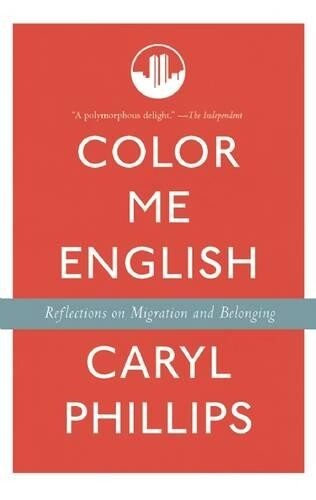 Caryl Phillips Color Me English (Tascabile)