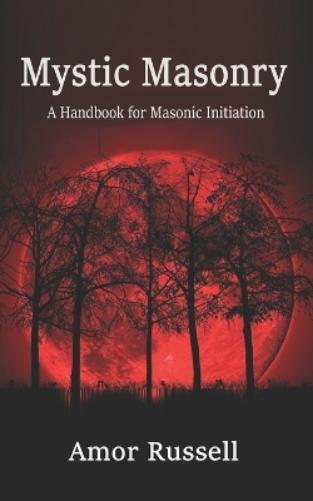 Amor Russell Mystic Masonry (Tascabile)
