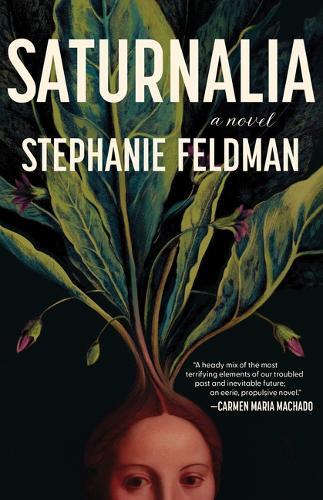 Stephanie Feldman Saturnalia (Copertina rigida)