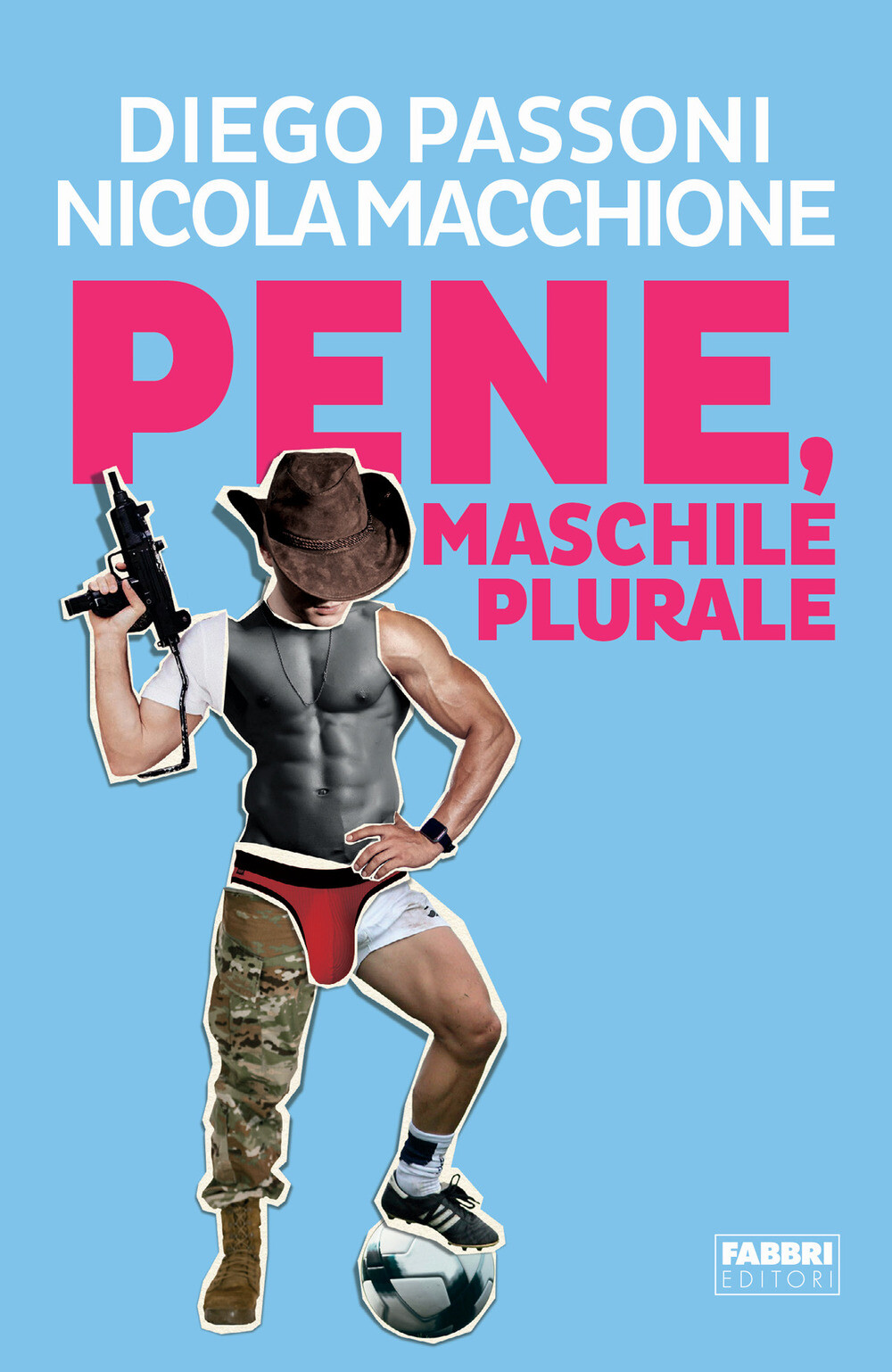 Pene, maschile plurale - Passoni Diego, Macchione Nicola