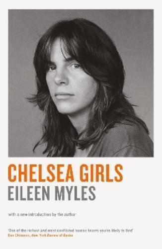 Eileen Myles Chelsea Girls (Tascabile)
