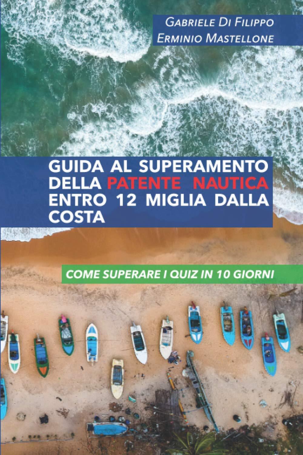 9781702009508 Guida al superamento della patente nautica entro 1... in 10 giorni