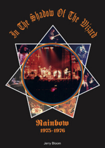 LIbri UK/US Jerry Bloom - In The Shadow Of The Wizard. Rainbow 1975 To 1976
