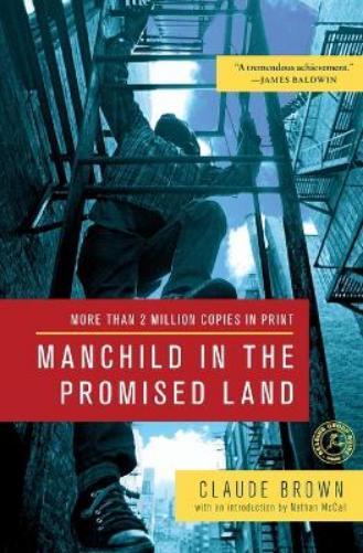 Claude Brown Manchild in the Promised Land (Tascabile)