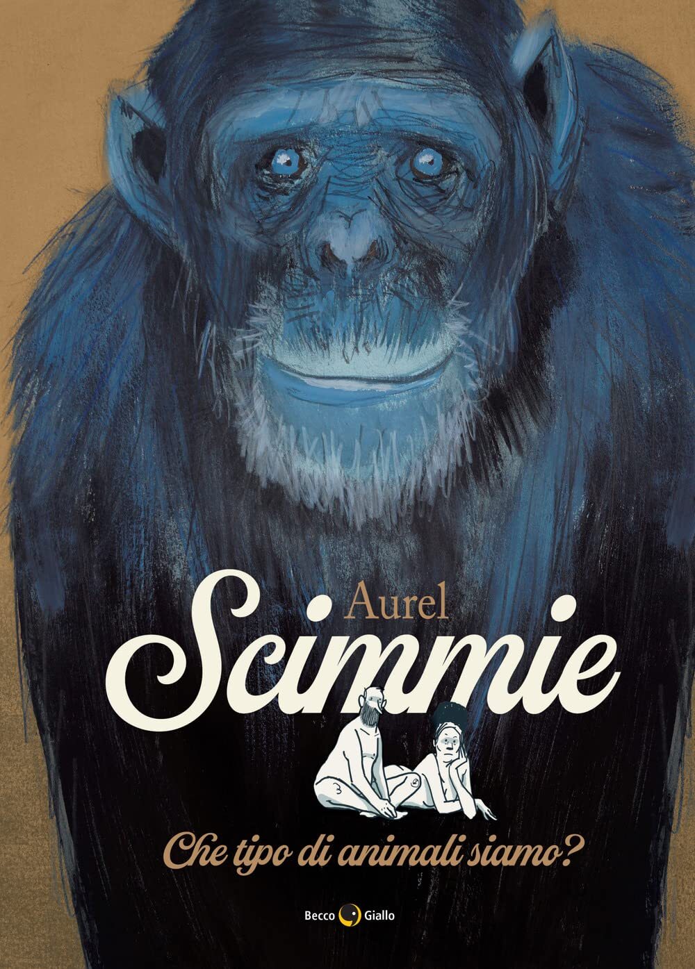 9788833142289 Scimmie. Che tipo di animali siamo? - Aurel,Baptiste Morizot,Stefa