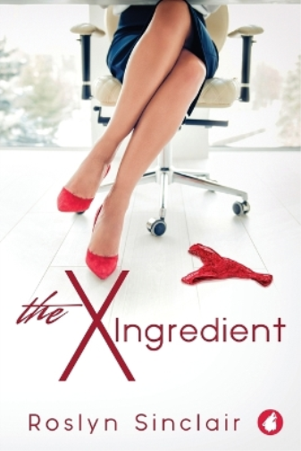 Roslyn Sinclair The X-Ingredients (Tascabile)