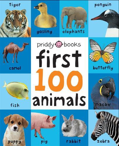 Roger Priddy Priddy Books First 100 Animals (Libro di cartone)
