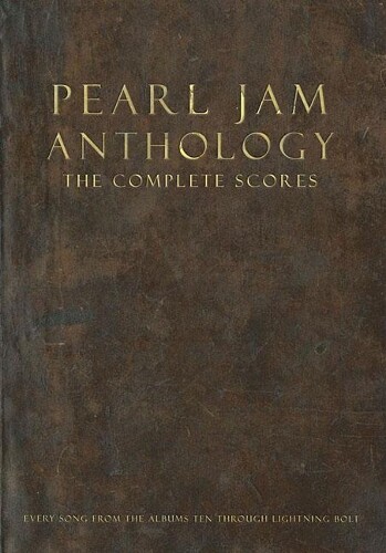 Pearl Jam Anthology - The Complete Scores (Copertina rigida)