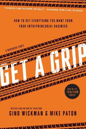 Gino Wickman Mike Paton Get A Grip (Tascabile)