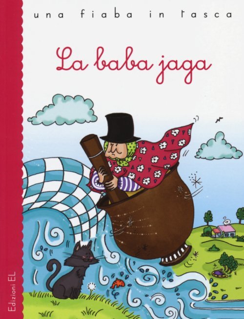 Libri Stefano Bordiglioni / Ilaria Vallone - La Baba Jaga. Ediz. Illustrata