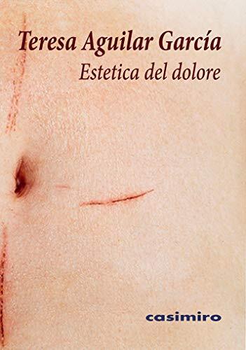 9788417930875 Estetica del dolore - Teresa Aguilar García