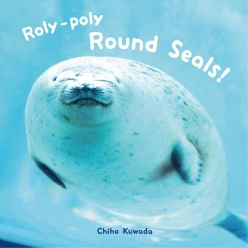PIE International Roly-Poly Round Seals! (Copertina rigida)