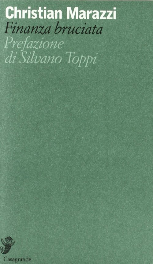 Libri Christian Marazzi - Finanza Bruciata