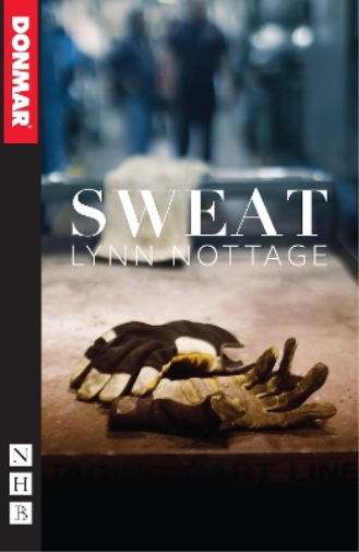 Lynn Nottage Sweat (Tascabile) NHB Modern Plays