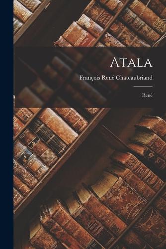François René Chateaubriand Atala (Tascabile)