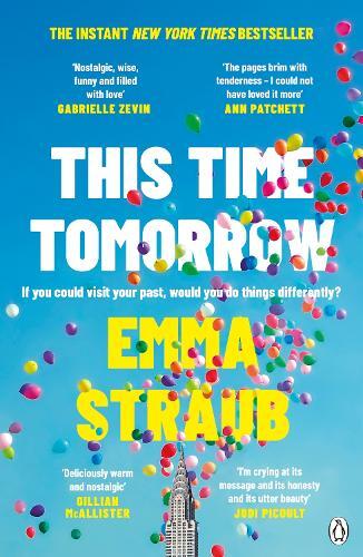 Emma Straub This Time Tomorrow (Tascabile)