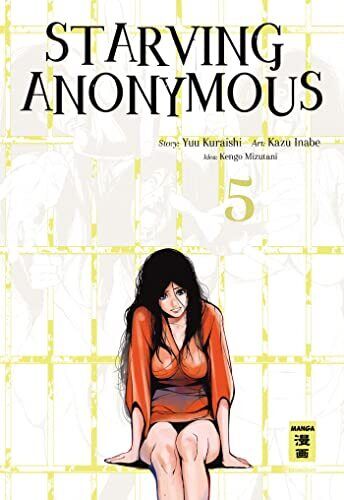 Yuu Kuraishi Kazu Inabe Kengo Mizutani Claudia Pe Starving Anonymous (Tascabile)