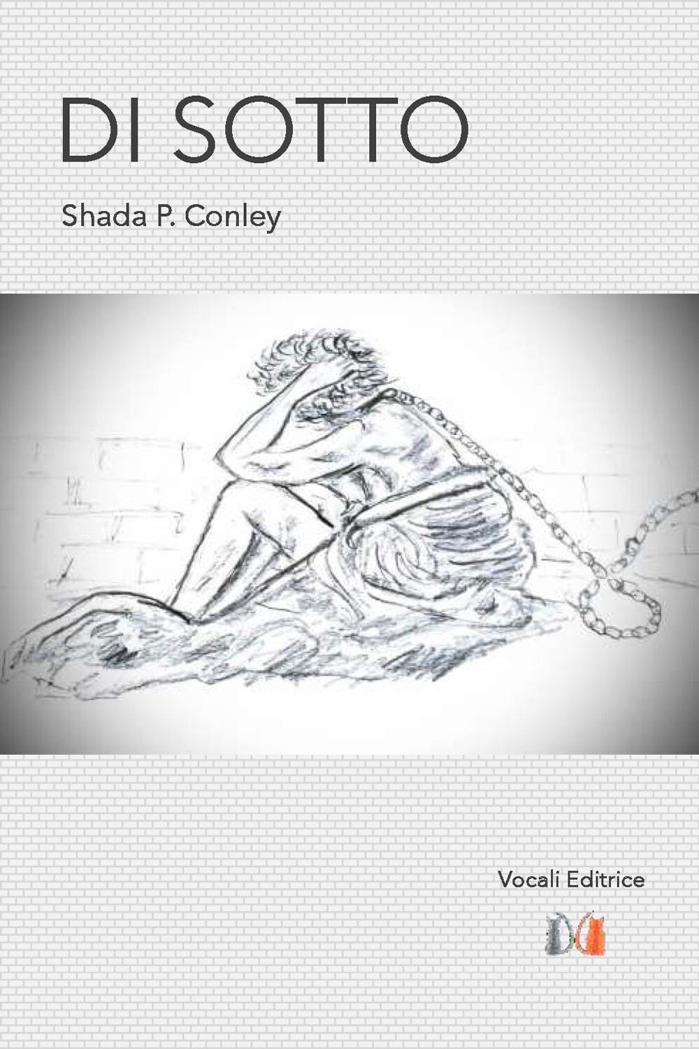 Di sotto - Conley Shada P.